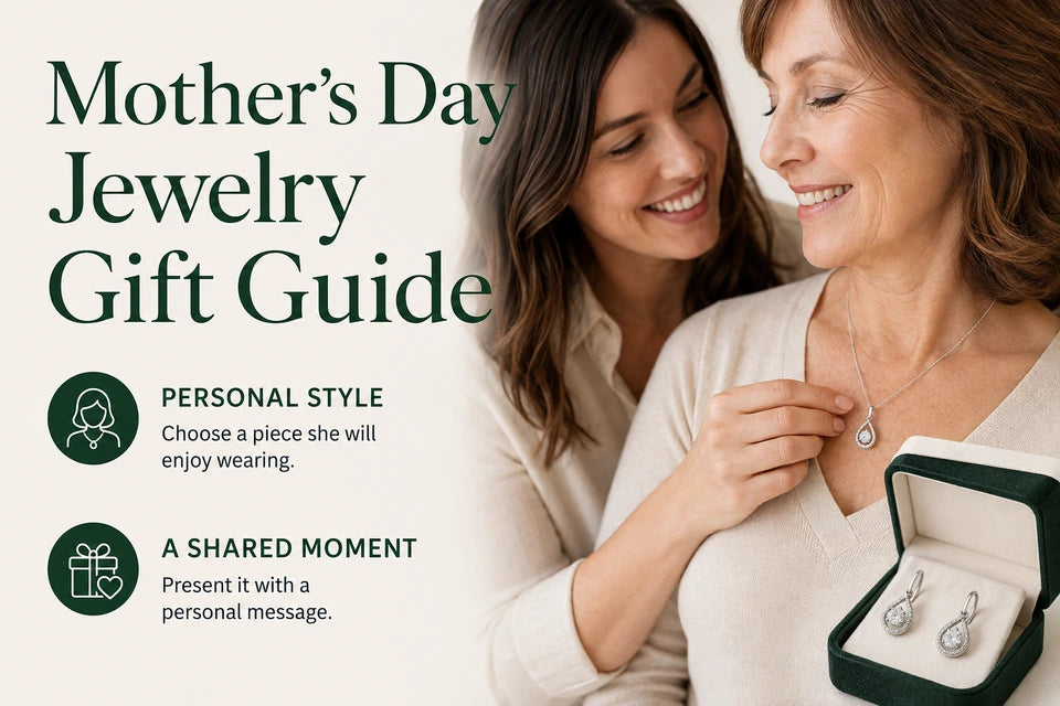 Mother's Day Jewelry Gift Guide: Choose a piece she will enjoy wearing. Present it with a personal message.